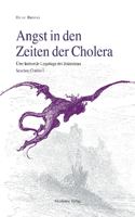 Angst in Den Zeiten Der Cholera