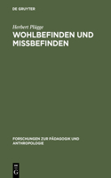 Wohlbefinden und Missbefinden