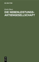 Die Nebenleistungsaktiengesellschaft