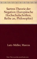 Sartres Theorie Der Negation