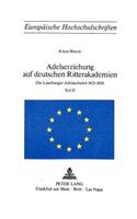 Adelserziehung auf deutschen Ritterakademien