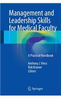 Management and Leadership Skills for Medical Faculty