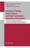 Internet of Things, Smart Spaces, and Next Generation Networks and Systems