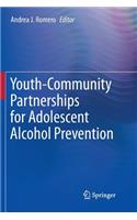 Youth-Community Partnerships for Adolescent Alcohol Prevention