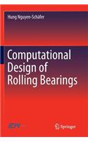 Computational Design of Rolling Bearings