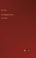 Ein Kampf um Rom: Erster Band