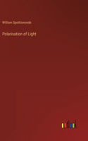 Polarisation of Light