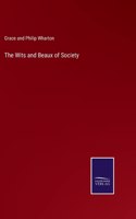 Wits and Beaux of Society