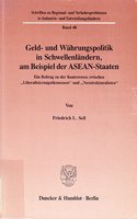 Geld- Und Wahrungspolitik in Schwellenlandern, Am Beispiel Der Asean-Staaten