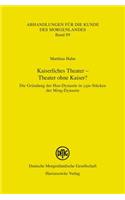 Kaiserliches Theater - Theater Ohne Kaiser?