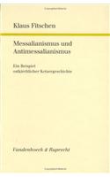 Messalianismus Und Antimessalianismus