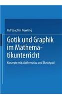 Gotik Und Graphik Im Mathematikunterricht