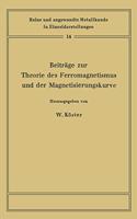 Beitrage Zur Theorie Des Ferromagnetismus Und Der Magnetisierungskurve
