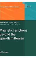 Magnetic Functions Beyond the Spin-Hamiltonian
