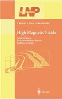 High Magnetic Fields