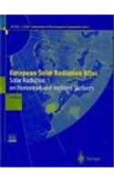 European Solar Radiation Atlas: Solar Radiation on Horizontal and Inclined Surfaces