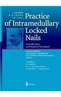 Practice of Intramedullary Locked Nails