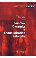 Complex Dynamics in Communication Networks: (English)