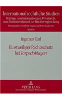 Einstweiliger Rechtsschutz Bei Torpedoklagen