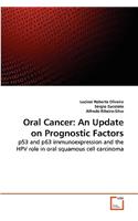Oral Cancer: An Update on Prognostic Factors