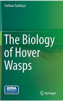 The Biology of Hover Wasps