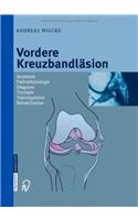 Vordere Kreuzbandläsion