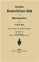 Englisches Konversations-Buch für Pharmazeuten