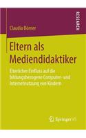 Eltern ALS Mediendidaktiker