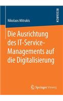Die Ausrichtung des IT-Service-Managements auf die Digitalisierung