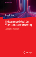 Die Faszinierende Welt Der Wahrscheinlichkeitsrechnung