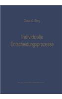 Individuelle Entscheidungsprozesse