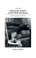 Schritt für Schritt in die Welt der Kunst