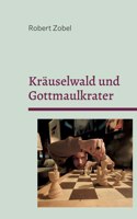 Kräuselwald und Gottmaulkrater