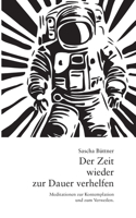 Zeit wieder zur Dauer verhelfen