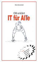 Olli erklärt: IT für Alle