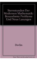 Sternstunden Der Modernen Mathematik: Beruhmte Probleme Und Neue Losungen