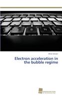 Electron acceleration in the bubble regime