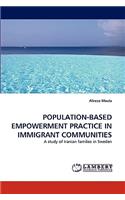 Population-Based Empowerment Practice in Immigrant Communities