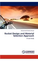 Rocket Design and Material Selection Approach