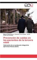 Prevencion de Caidas En Los Pacientes de La Tercera Edad