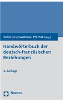 Handworterbuch Der Deutsch-Franzosischen Beziehungen