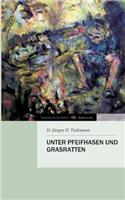 Unter Pfeifhasen und Grasratten