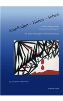 Empfinden - Horen - Sehen. Welche Zugange Wahlen Nonverbale Psychotherapien?