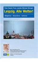 Leipzig. Alle Wetter!