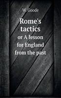 Rome's tactics or A lesson for England from the past