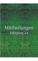 Mittheilungen Jahrgang 24