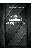 William Bradford of Plymouth