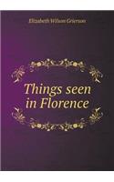 Things seen in Florence: (English)