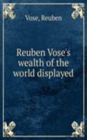 REUBEN VOSES WEALTH OF THE WORLD DISPLA