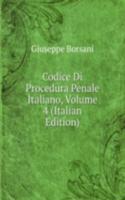 Codice Di Procedura Penale Italiano, Volume 4 (Italian Edition)